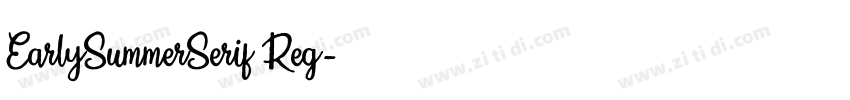 EarlySummerSerif Reg字体转换 EarlySummerSerif Reg字体转换